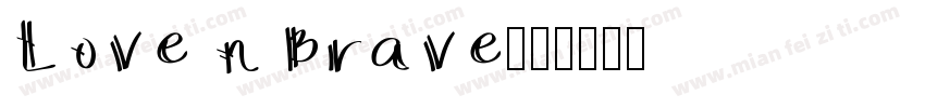 Love n Brave字体转换